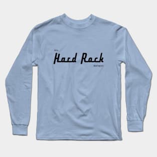 Into Hard Rock Long Sleeve T-Shirt